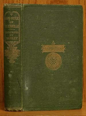 Seller image for Clockmaker: Sayings and Doings of Samuel Slick of Slickville for sale by Schroeder's Book Haven