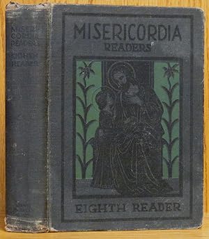 Misericordia Readers: Eighth Reader