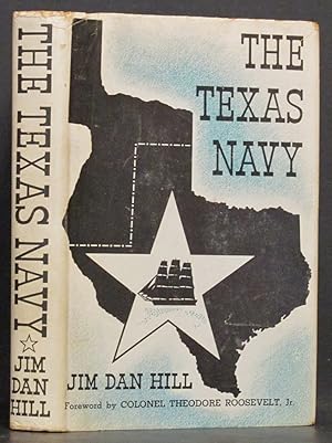 Seller image for Texas Navy: In Forgotten Battles and Shirtsleeve Diplomacy for sale by Schroeder's Book Haven