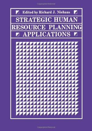Seller image for Strategic Human Resource Planning Applications by Niehaus, Richard J. [Paperback ] for sale by booksXpress