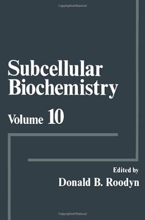 Seller image for Subcellular Biochemistry: Volume 10 by Roodyn, Donald B. [Paperback ] for sale by booksXpress