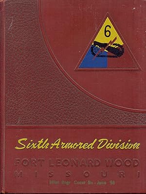 6th Armored Division: Fort Leonard Wood Missouri (361st Eng Const Bn - June '53)