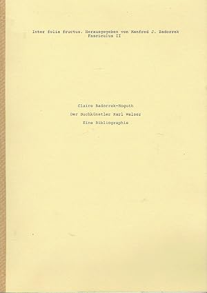 Image du vendeur pour Der Buchknstler Karl Walser. Eine Bibliographie mis en vente par Versandantiquariat Funke