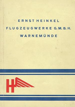 Ernst Heinkel Flugzeugwerke G.m.b.H. Warnemünde 1.12.1922 - 1.12.1932