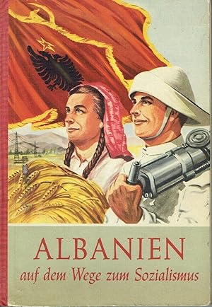 Albanien auf dem Wege zum Sozialismus 1944 - 29. November - 1954