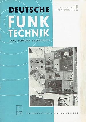 Bild des Verkufers fr Deutsche Funk-Technik Monatsschrift fr Radio, Fernsehen und Elektroakustik zum Verkauf von Versandantiquariat Funke
