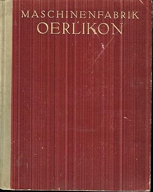 Maschinenfabrik Oerlikon 1876-1926