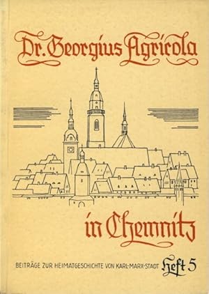 Seller image for Dr. Georgius Agricola in Chemnitz for sale by Versandantiquariat Funke