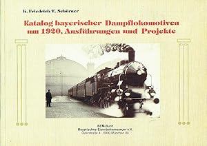 Imagen del vendedor de Katalog bayerischer Dampflokomotiven um 1920, Ausfhrungen und Projekte a la venta por Versandantiquariat Funke