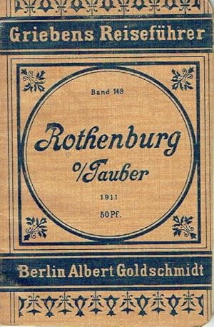 Rothenburg ob der Tauber und Umgebung Praktischer Reiseführer
