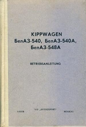 Kippwagen BelAZ-540, BelAZ-540A, BelAZ-548A Betriebsanleitung