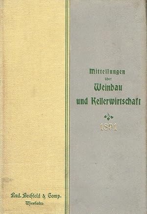 Mitteilungen über Weinbau und Kellerwirtschaft Organ des Rheingauer Vereins für Obst-, Wein- und ...