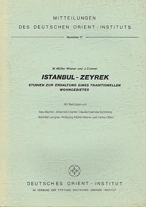 Image du vendeur pour Istanbul-Zeyrek Studien zur Erhaltung eines traditionellen Wohngebietes mis en vente par Versandantiquariat Funke