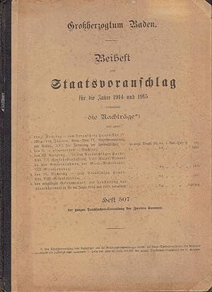 Bild des Verkufers fr Beiheft zum Staatsvoranschlag fr die Jahre 1914 und 1915 enthaltend die Nachtrge zum Verkauf von Versandantiquariat Funke