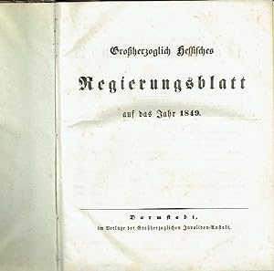 Großherzoglich Hessisches Regierungsblatt auf das Jahr 1849