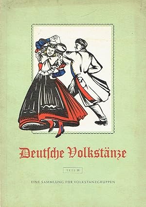 Image du vendeur pour Deutsche Volkstnze Eine Sammlung fr Volkstanzgruppen mis en vente par Versandantiquariat Funke