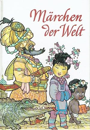 Märchen der Welt Gesammelt und neu erzählt von Erik Jelde