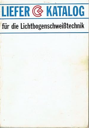 Lieferkatalog für die Lichtbogenschweißtechnik