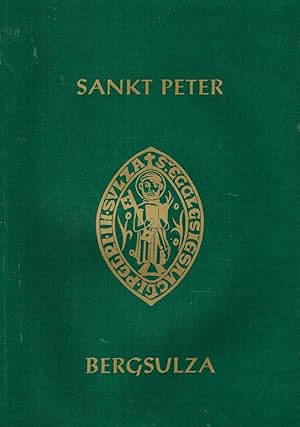 Sankt Peter zu Bergsulza Geschichte eines Chorherrenstifts in Thüringen