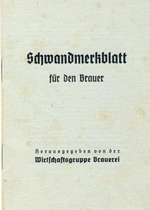 Schwandmerkblatt für den Brauer