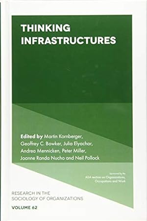 Seller image for Thinking Infrastructures (Research in the Sociology of Organizations) by Martin Kornberger [Hardcover ] for sale by booksXpress
