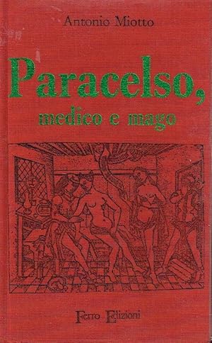 Paracelso, medico e mago