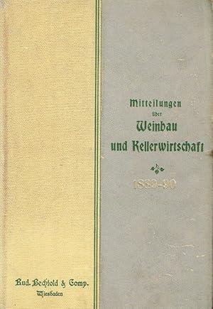 Mitteilungen über Weinbau und Kellerwirtschaft Organ des Rheingauer Vereins für Obst-, Wein- und ...