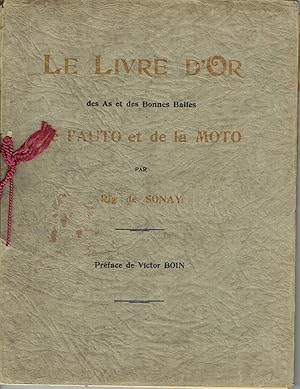 Image du vendeur pour Le Livre d'Or des As des Bonnes Balles de l'Auto et de la Moto mis en vente par Versandantiquariat Funke