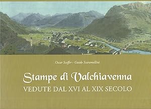 Stampe di Valchiavenna Vedute dal XVI al XIX Secolo