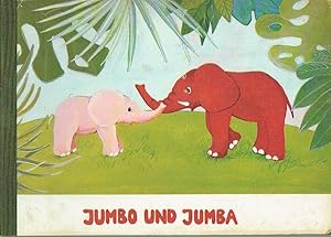 Bild des Verkufers fr Jumbo und Jumba zum Verkauf von Versandantiquariat Funke