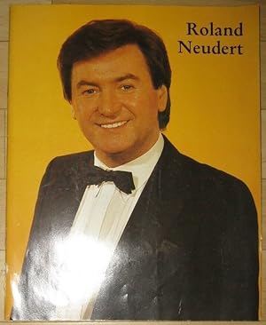 Roland Neudert Set Mein Tourneeprogramm + Programm "Rosen für unsere Frauen" + Autogrammkarte