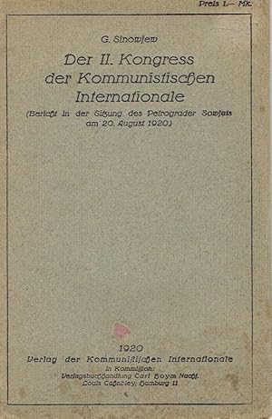 Bild des Verkufers fr Der II. Kongress der Kommunistischen Internationale (Bericht in der Sitzung des Petrograder Sowjets am 20. August 1920) zum Verkauf von Versandantiquariat Funke