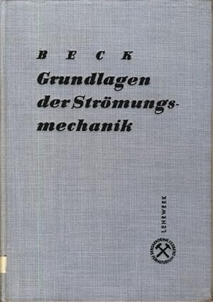 Image du vendeur pour Grundlagen der Strmungsmechanik mis en vente par Versandantiquariat Funke