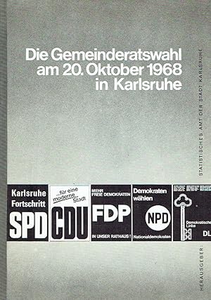 Die Gemeinderatswahl . 1968 in Karlsruhe