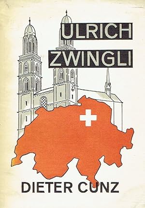 Image du vendeur pour Ulrich Zwingli mis en vente par Versandantiquariat Funke