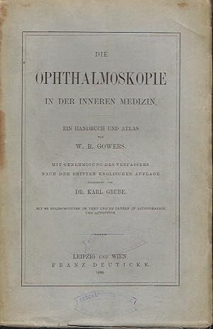 Bild des Verkufers fr Die Ophthalmoskopie in der inneren Medizin Ein Handbuch und Atlas zum Verkauf von Versandantiquariat Funke