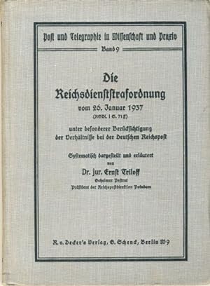 Die Reichsdienststrafordnung vom 26. Januar 1937 unter besonderer Berücksichtigung der Verhältnis...