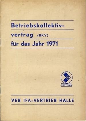 Betriebskollektivvertrag (BKV) für das Jahr 1971