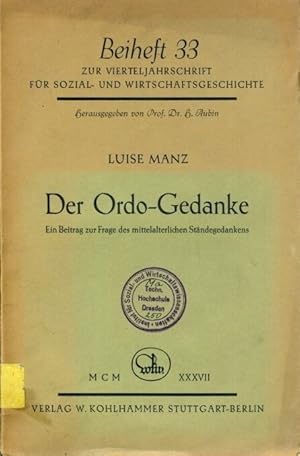 Der Ordo-Gedanke Ein Beitrag zur Frage des mittelalterlichen Ständegedankens