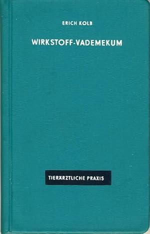 Wirkstoff-Vademekum Chemische und biologische Präparate in der Tierernährung