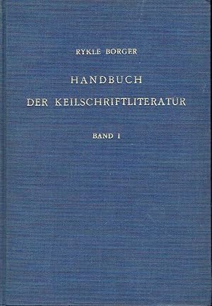 Bild des Verkufers fr Handbuch der Keilschriftliteratur zum Verkauf von Versandantiquariat Funke