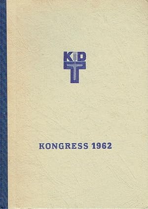 Imagen del vendedor de 3. Kongress der Kammer der Technik Vom 5. bis zum 7. Juni 1962 zu Berlin a la venta por Versandantiquariat Funke