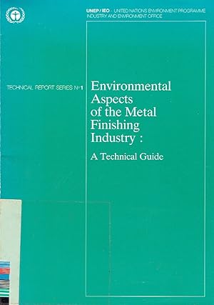 Environmental Aspects of the Metal Finishing Industry A Technical Guide