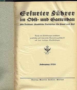 Erfurter Führer im Obst und Gartenbau Mit praktischen Ratschlägen für Haus und Hof - Reich mit Ab...