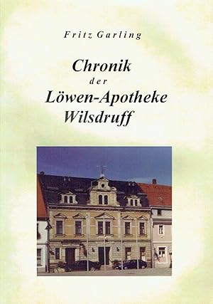 Chronik der Löwen-Apotheke Wilsdruff