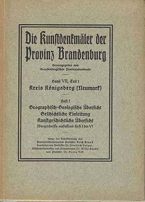 Bild des Verkufers fr Die Kunstdenkmler des Kreises Knigsberg (Neumark) Heft 1 zum Verkauf von Versandantiquariat Funke