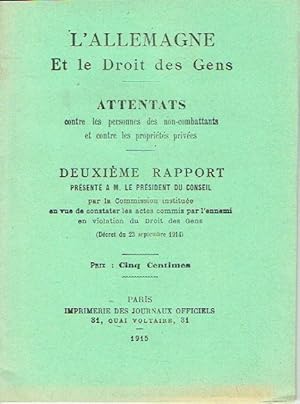 L'Allemagne et le droit des Gens Attentats contre les personnes des non-combattants et contre les...