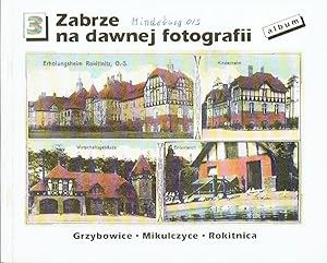 Zabrze na dawnej fotografii Grzybowice - Mikulczyce - Rokitnica