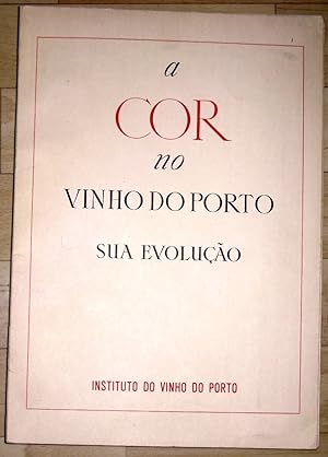 A Cor no vinho do Porto sua evolução