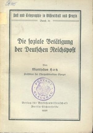 Die soziale Betätigung der Deutschen Reichspost